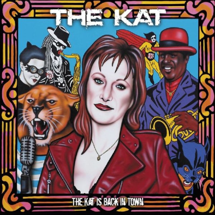 The Kat: The Kat Is Back In Town [CD]