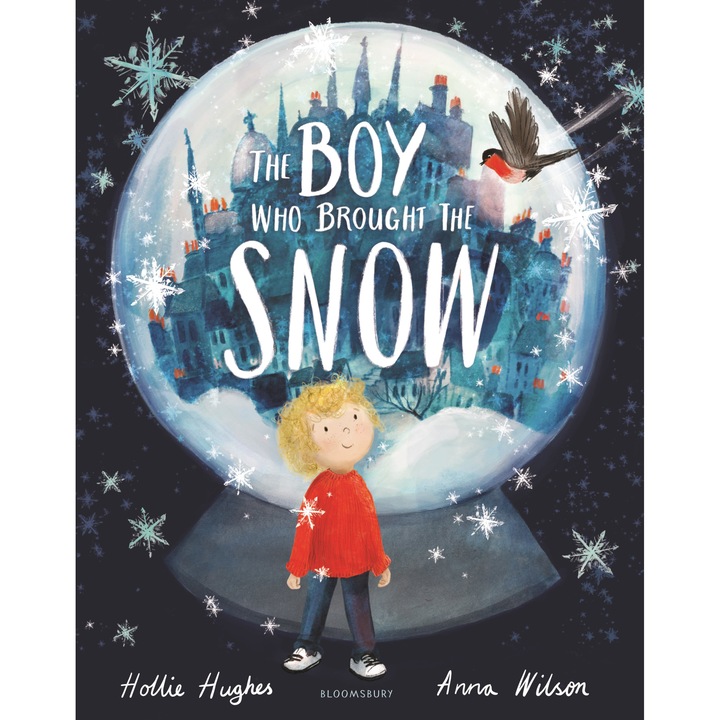 The Boy Who Brought the Snow de Hollie Hughes
