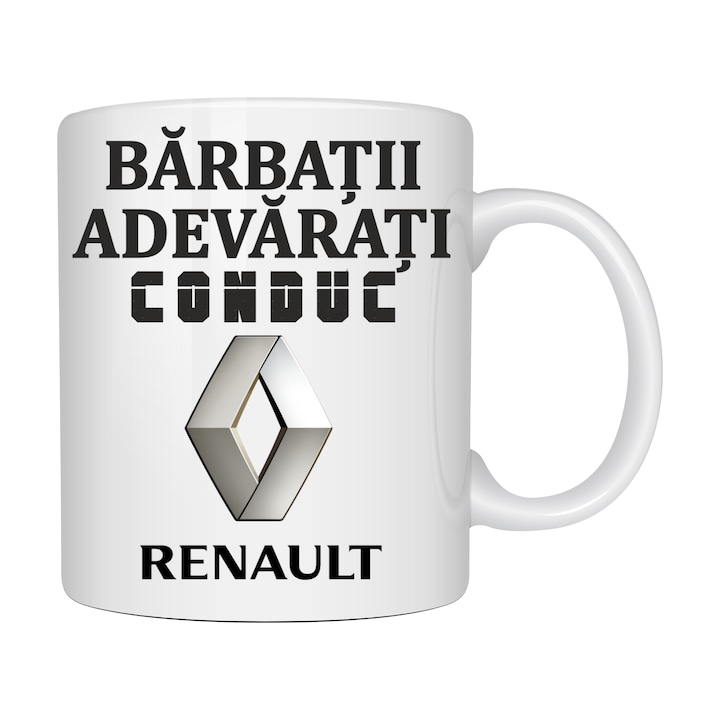 Персонализирана чаша "Истинските мъже карат RENAULT", кола, 330 мл, бяла