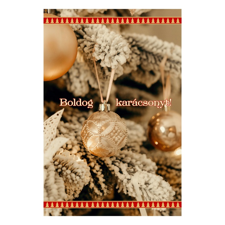 Felicitare de Craciun, limba maghiara, "Boldog karacsonyt!", imagine cu globuri, 120x180 mm, carton 300 gr, cu plic alb