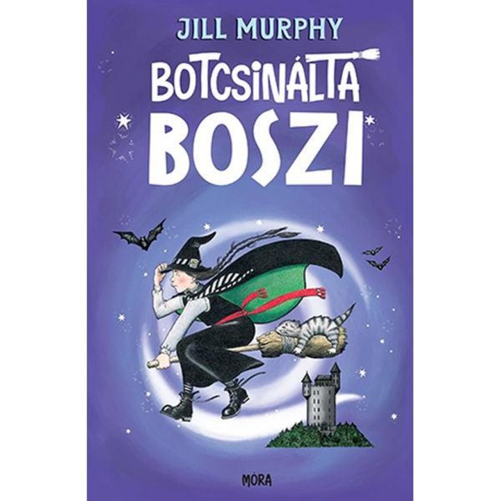 Jill Murphy Botcsinálta boszi
