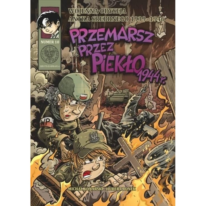 Przemarsz przez piekło 1944 r. Hubert Ronek, Michał Konarski