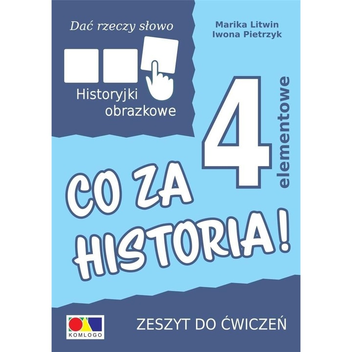 Co za 4 Historia!, Komlogo, Multicolor