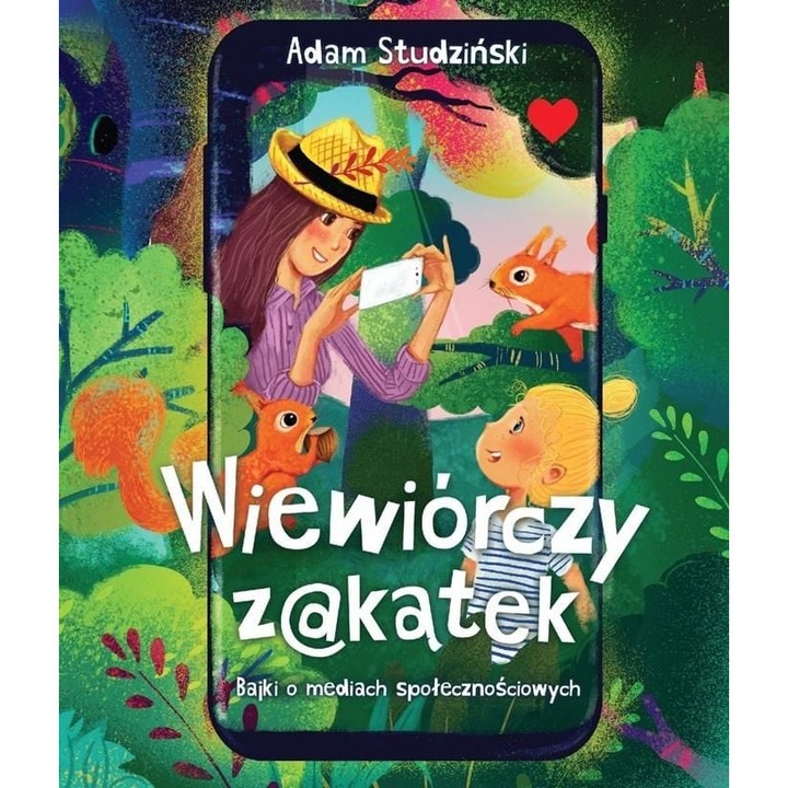 Wiewiórczy zakątek Adam Studziński