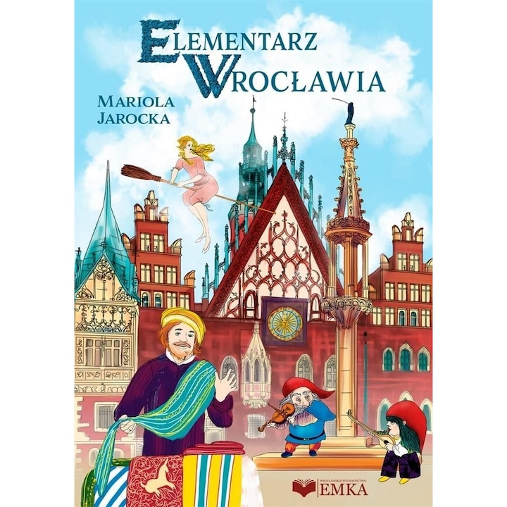 Elementarz Wroklawia, Emka, Mariola Jarocka