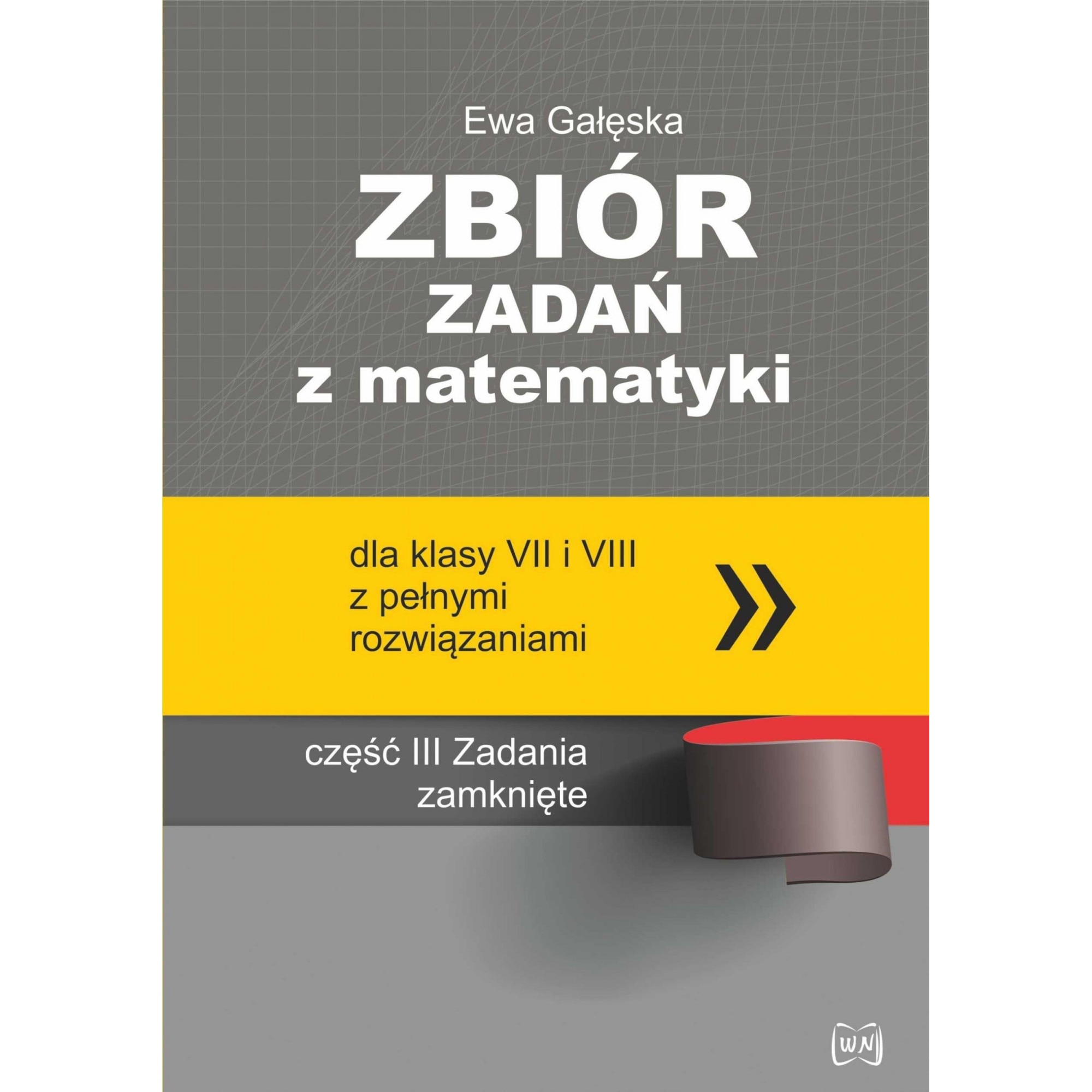 Jak Sie Nazywa Aplikacja Do Rozwiazywania Zadan Z Matematyki Zbior zadan z matematyki, Nowik, Clasele VII-VIII, 2022 - eMAG.ro