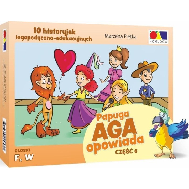 Papuya aga opowiada, Komlogo, Partea 6, F/W, Pentru prescolari