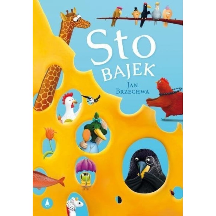 Sto bajek Brzechwy Jan Brzechwa