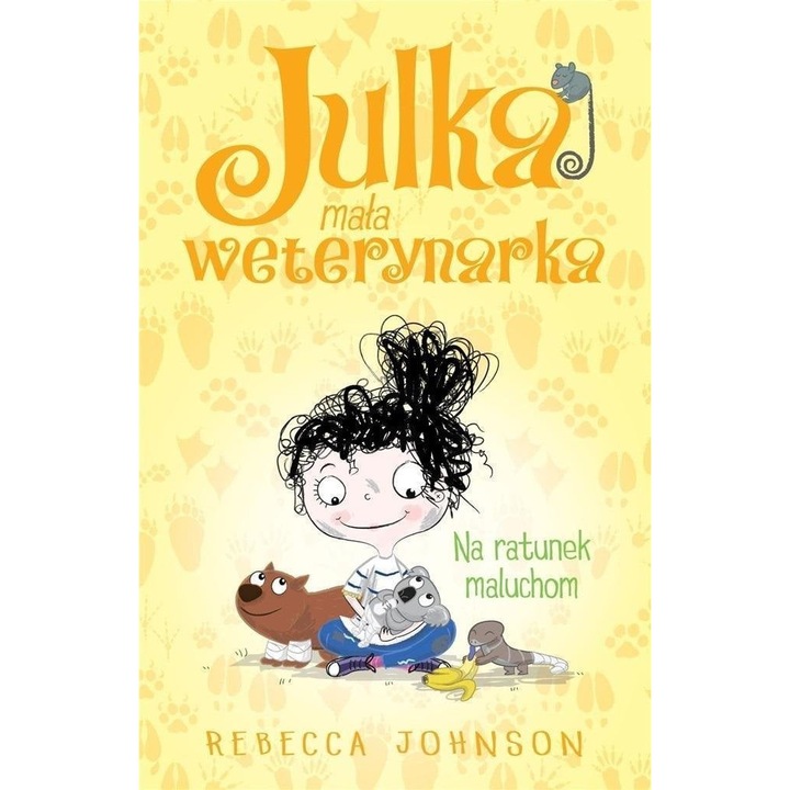Julka, mala weterynarka - Rebecca Johnson