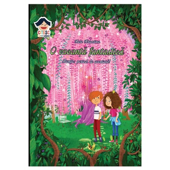 O Vacanta Fantastica O Vacanta Fantastica