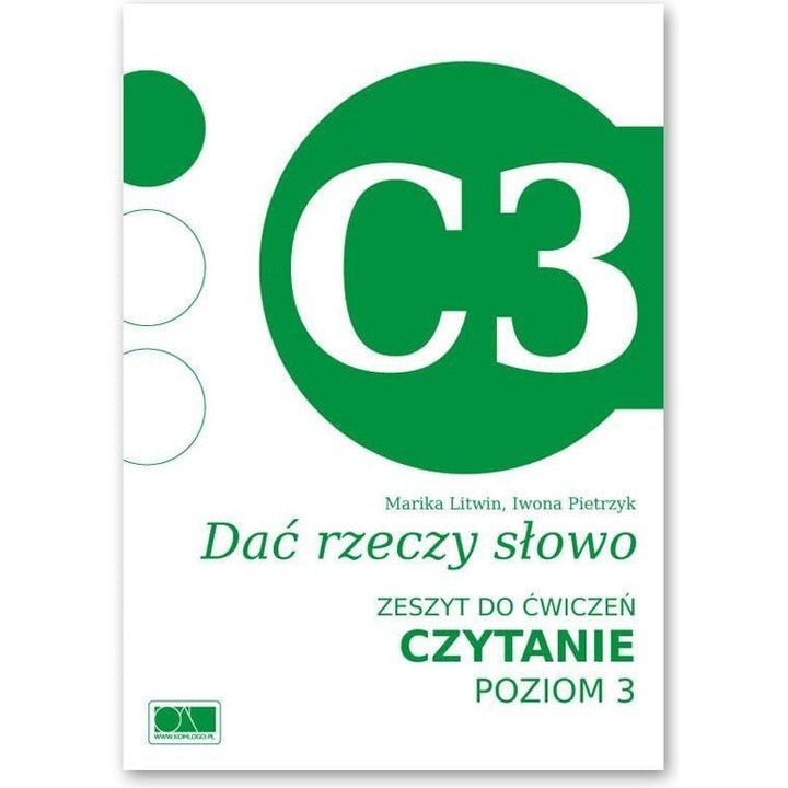 Dać rzeczy słowo Czytanie C3 - Iwona Pietrzyk, Marika Litwin, Limba poloneza