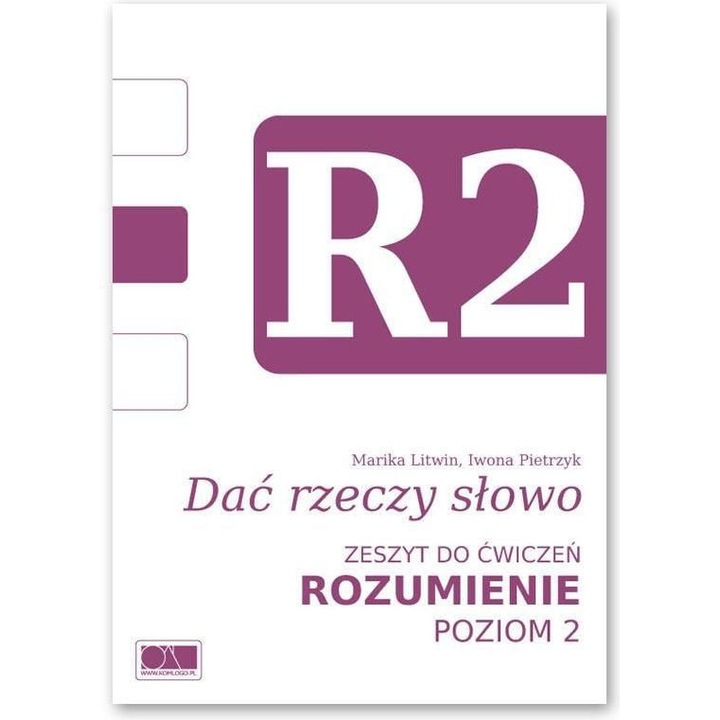 Dać rzeczy słowo Rozumienie R2 - Iwona Pietrzyk, Marika Litwin, Limba poloneza