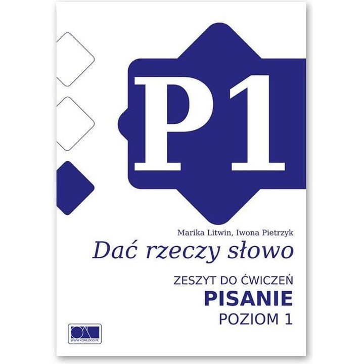 Terapia afazji: Dać rzeczy słowo. Pisanie 1 - Iwona Pietrzyk, Marika Litwin, Limba poloneza