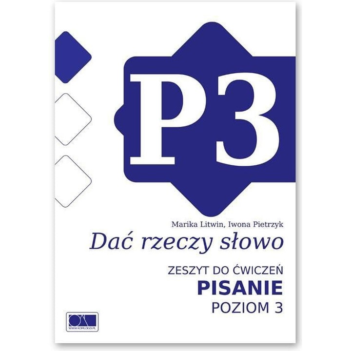 Dać rzeczy słowo Pisanie 1 - Iwona Pietrzyk, Marika Litwin, Limba poloneza