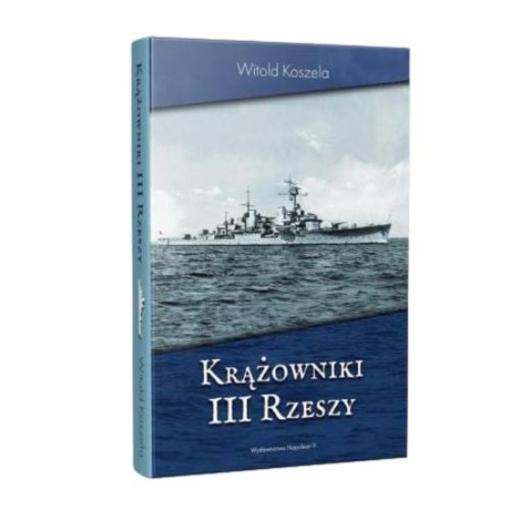 Krążowniki III Rzeszy, Napoleon V, Witold Koszela