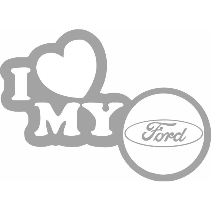 Стикер за кола, ИЗОБРАЖЕНИЕ, I love my FORD, сребрист, 23 х 17 см