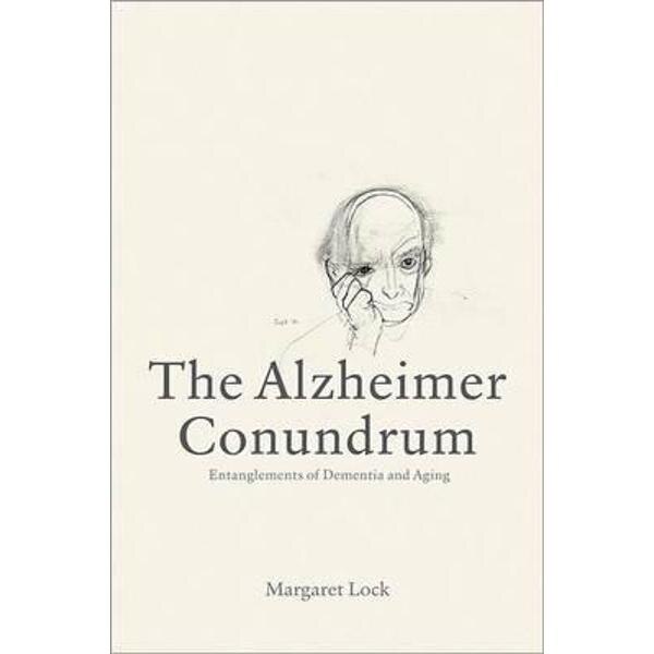 Alzheimer Conundrum