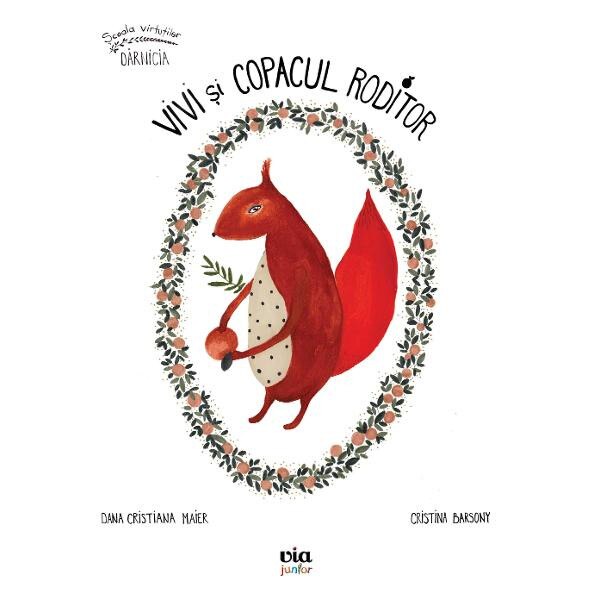 Vivi si copacul roditor - Dana Cristiana Maier, Cristina Barsony