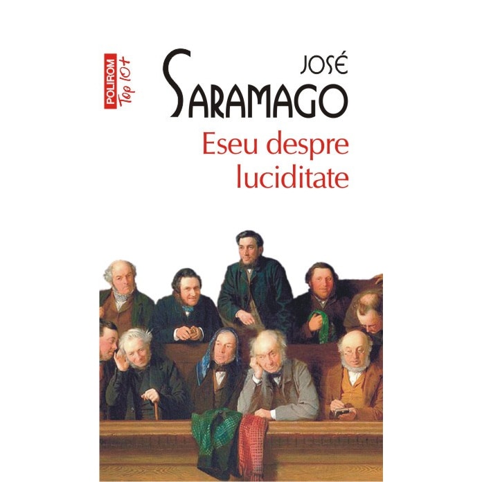 Top 10 - Eseu despre luciditate - Jose Saramago