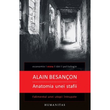 Anatomia unei stafii - Alain Besancon Anatomia unei stafii - Alain Besancon