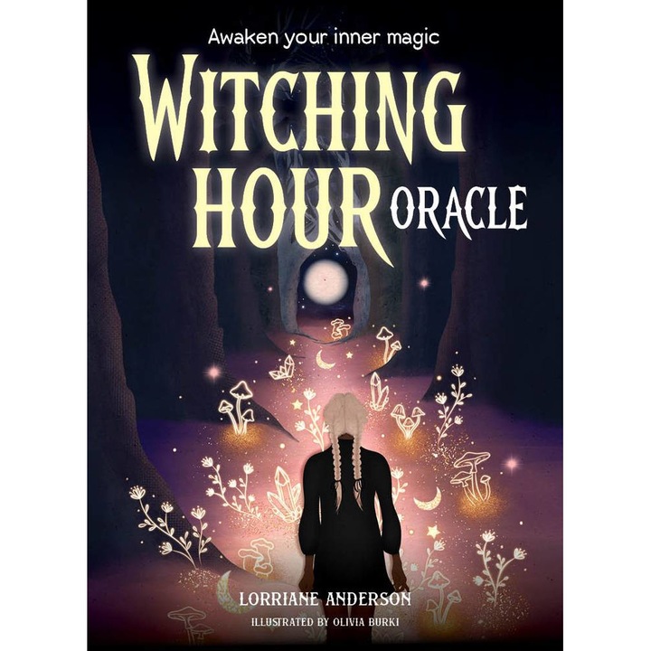 Witching Hour Oracle - Lorriane Anderson & Olivia Burki