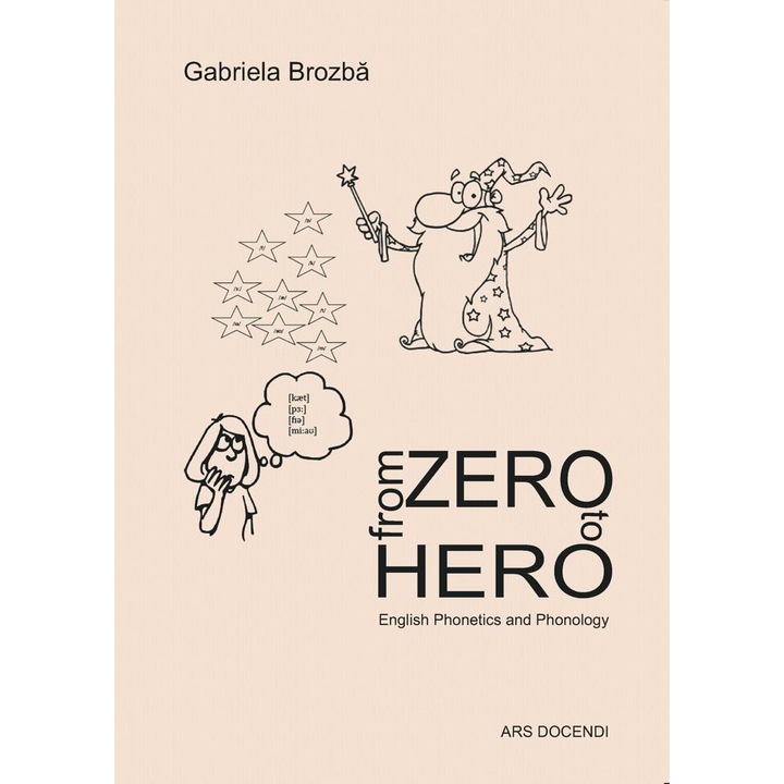 From Zero to Hero: English phonetics and phonology - Gabriela Anidora Brozba