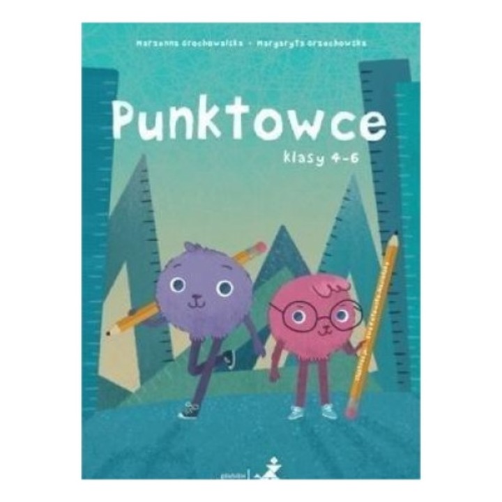 Punktowce. Klasy 4-6 Marzenna Grochowalska