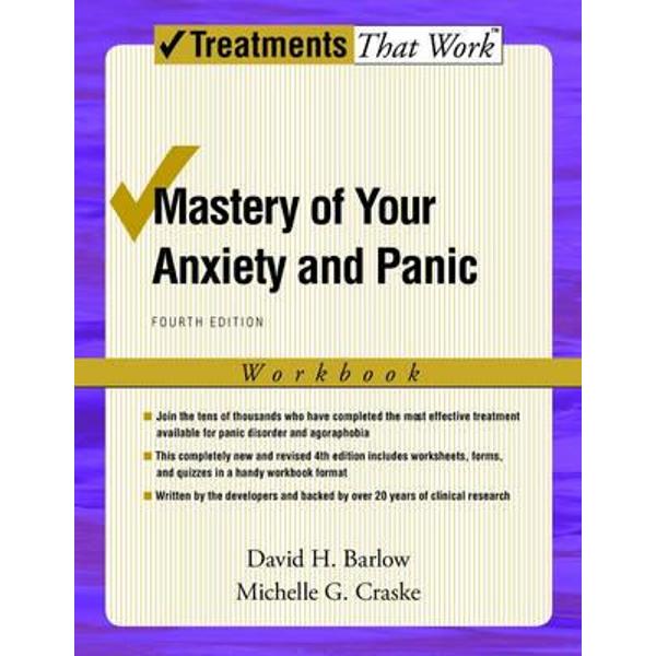 Mastery of Your Anxiety and Panic: Workbook