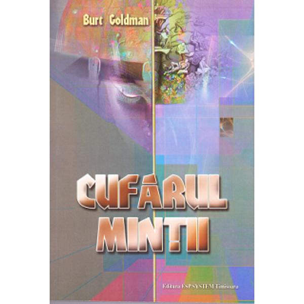 Cufarul Mintii - Burt Goldman