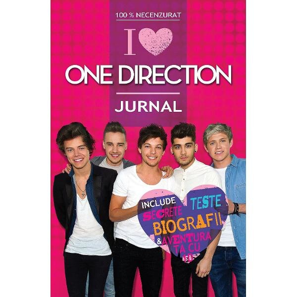 100% Necenzurat - I Love One Direction - Jurnal