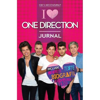 100% Necenzurat - I Love One Direction - Jurnal 100% Necenzurat - I Love One Direction - Jurnal