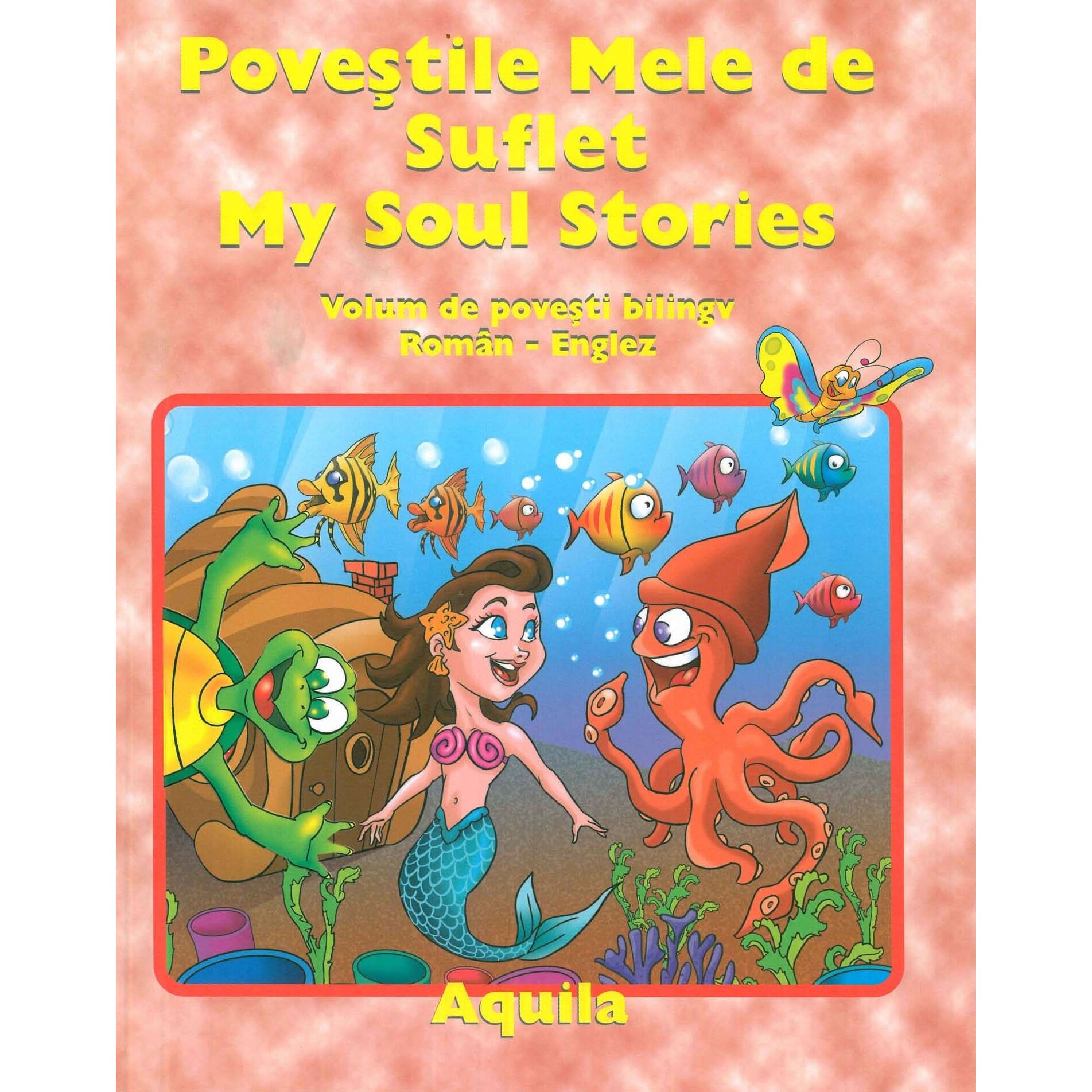 Povestile Mele de Suflet. My Soul Stories