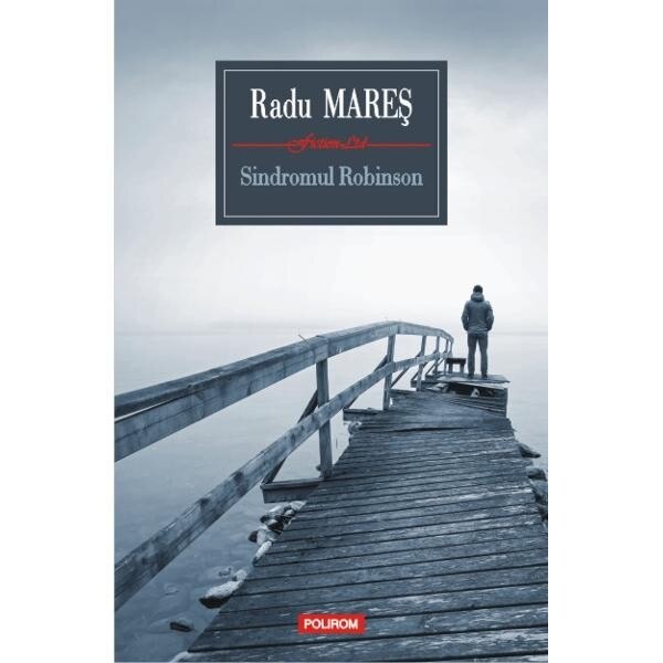Sindromul Robinson - Radu Mares