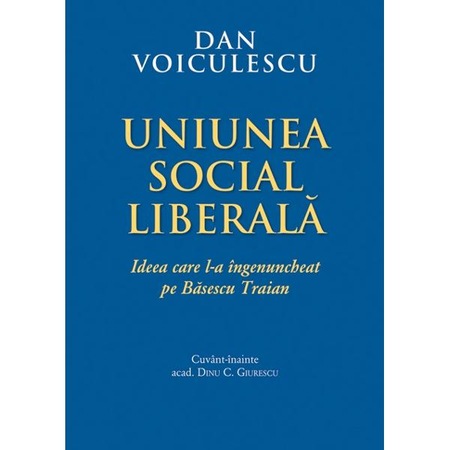 Uniunea Social Liberala Dan Voiculescu Emag Ro