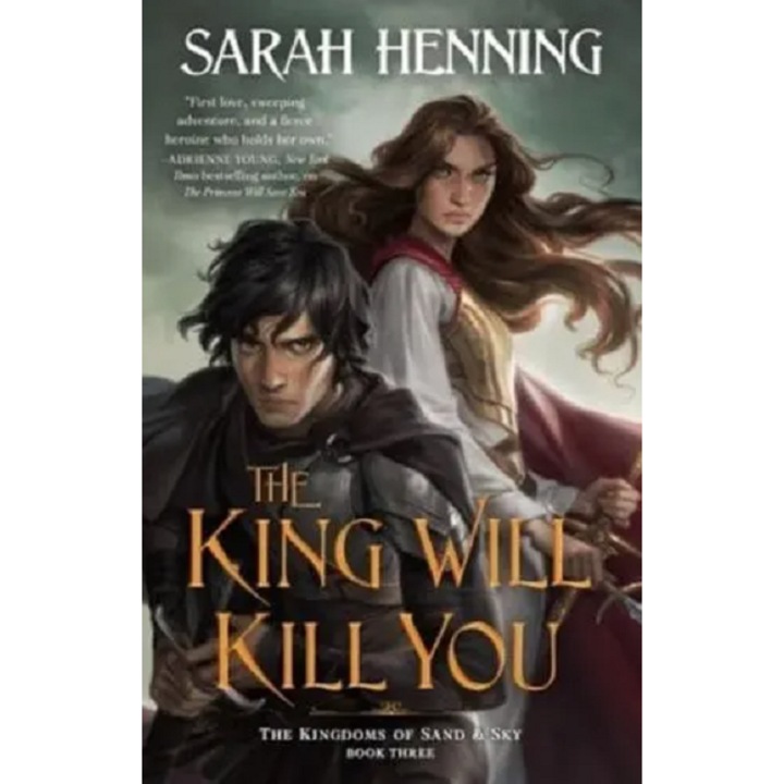 The King Will Kill You - Sarah Henning, editia 2023