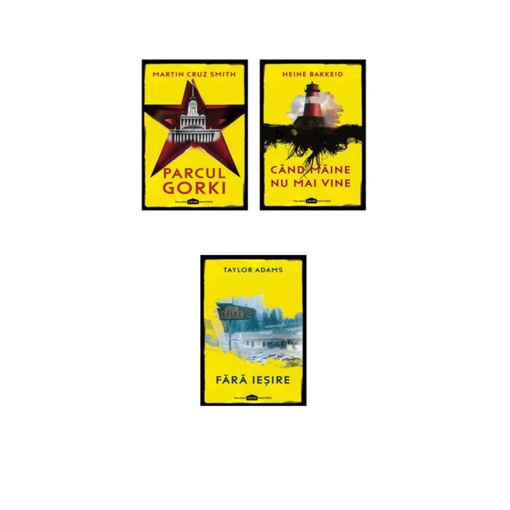 Pachet Crime Masters, 3 volume, Parcul Gorki, Cand maine nu mai vine, Fara iesire, Martin Cruz Smith, PALADIN