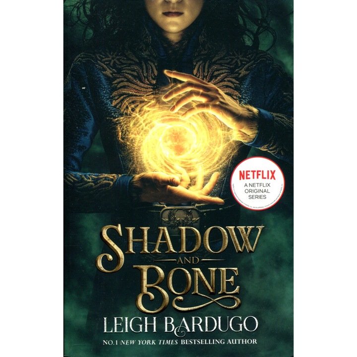Shadow and Bone - Leigh Bardugo, editia 2021