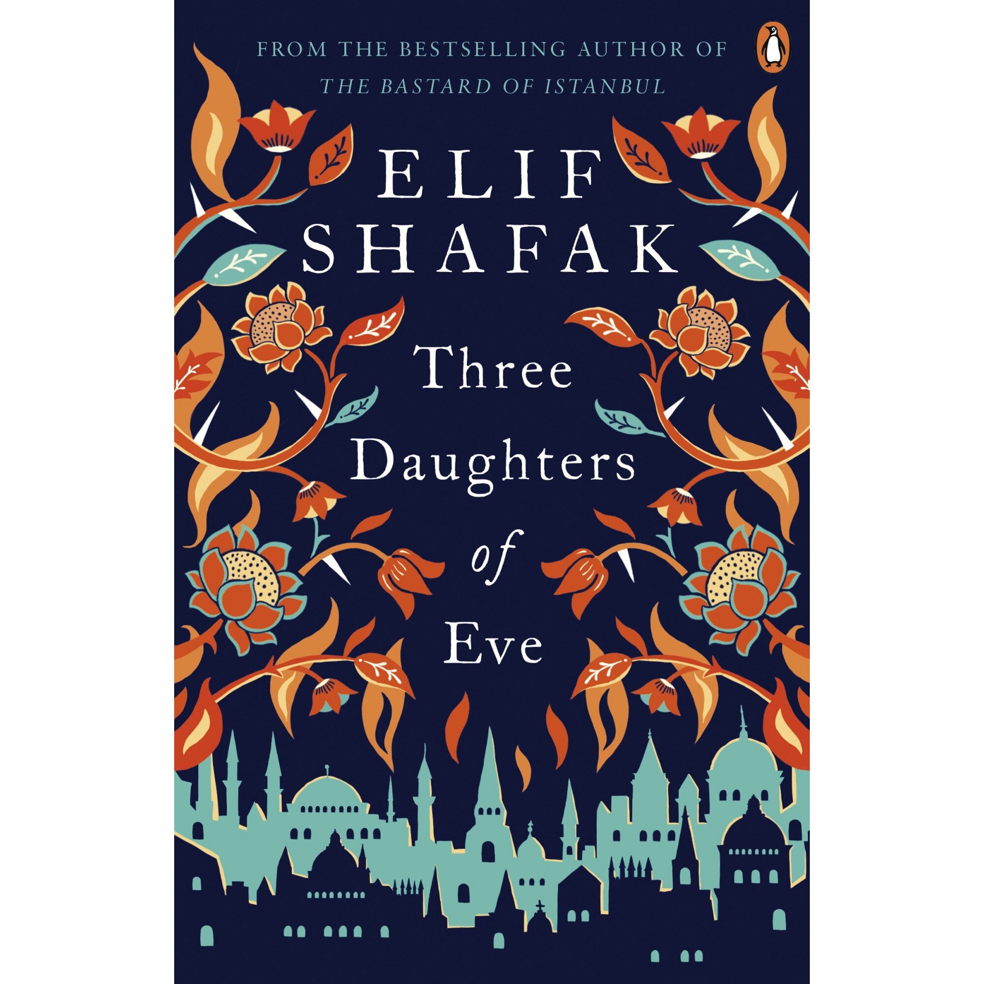 Three Daughters of Eve - Elif Shafak