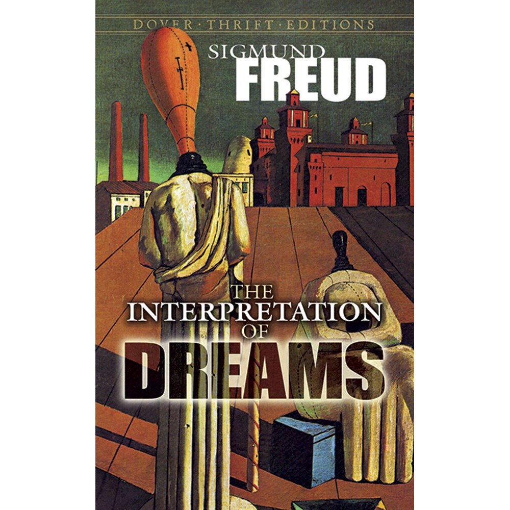 The Interpretation of Dreams - Sigmund Freud