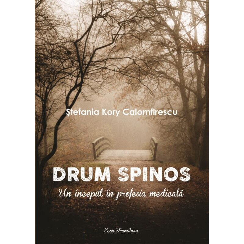 Drum spinos - Stefania Kory Calomfirescu