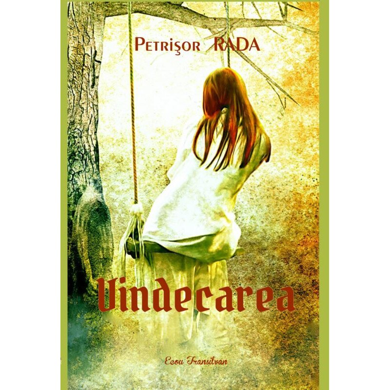 Vindecarea - Petrisor Rada