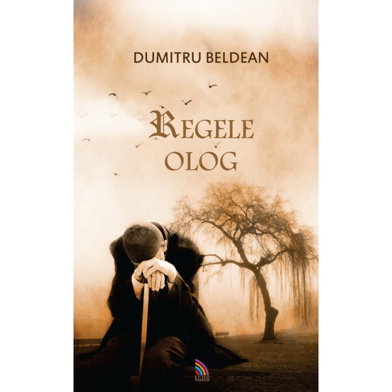 Regele olog - Dumitru Beldean