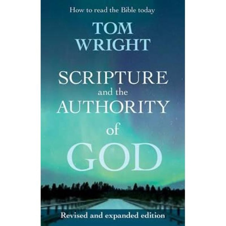 Scripture and the Authority of God