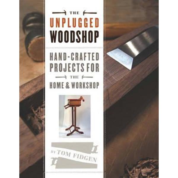 Unplugged Woodshop