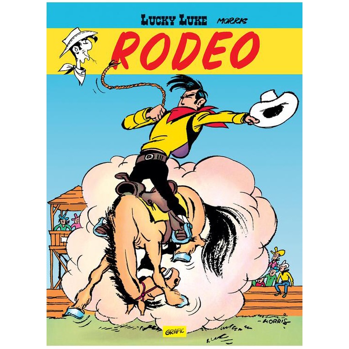 Lucky luke. Volumul 2. Rodeo , Morris