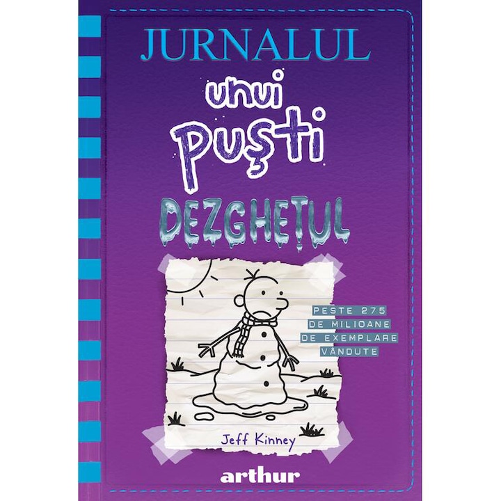 Jurnalul unui pusti. Volumul 13. Dezghetul, Jeff Kinney