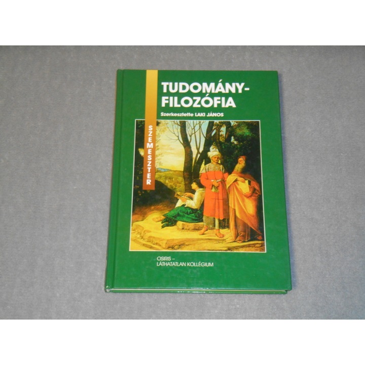 Tudományfilozófia - Laki János (szerk.)