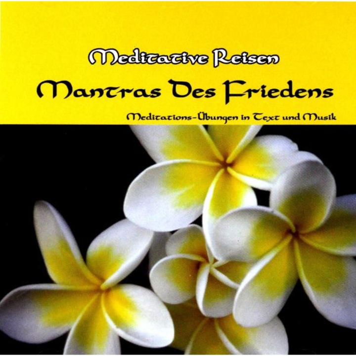 Meditative Reisen-Mantras Des [CD]
