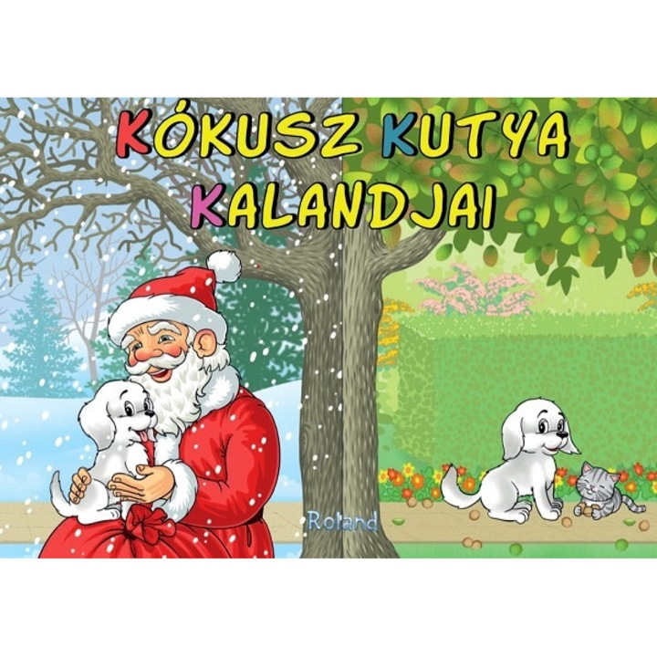 Kokusz Kutya Kalandjai. Aventurile Lui Pufisor - Lengyel Orsolya