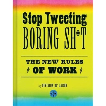 Stop Tweeting Boring Shit Stop Tweeting Boring Shit